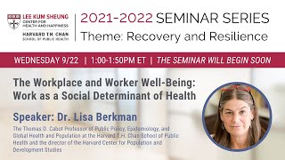 September 2021 Seminar Series: Dr. Lisa Berkman