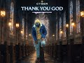 CYBER - Thank You GOD { Official Music Audio }