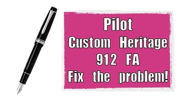 Pilot Custom Heritage 912 FA nib had a problem but fix the problem! How I change the feed