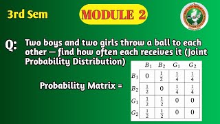 VTU 3rd Sem | BCS301 Maths Module 2 | Markov Chain | Long Run Probability | Ball Throw Problem | PYQ