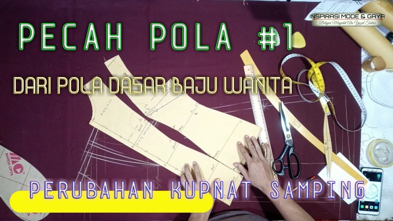 PECAH POLA BAG.1 |DARI POLA DASAR BAJU WANITA, PERUBAHAN KUPNAT SAMPING |SINGKAT DAN MUDAH