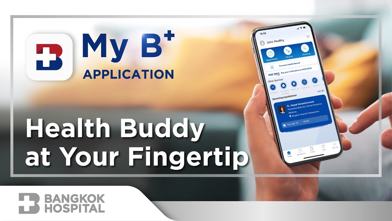 My B+ Application Health Buddy at Your Fingertip