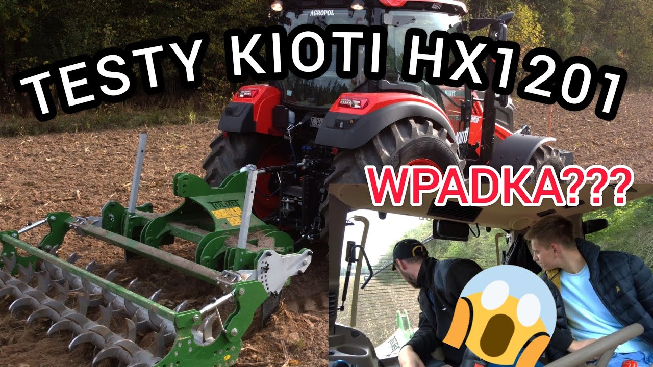 Pokaz dla uczniów - WPADKA W POLU? - TEST KIOTI HX1201 z głęboszem TOLMET THOR
