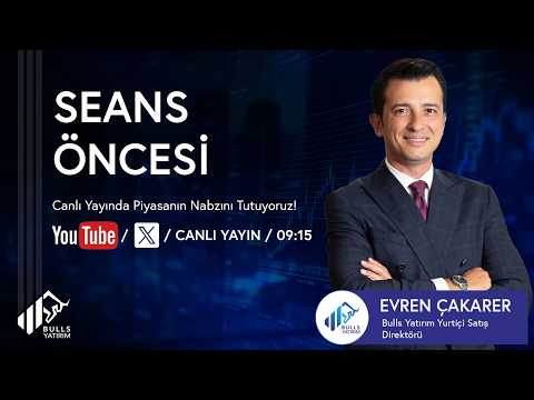 📈 21 MAYIS - BULLS YATIRIM'LA SEANS ÖNCESİ