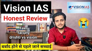 Vision Ias Honest Review Fees Faculty Location Drishti Vs Vision Ias Vs Khan Sir