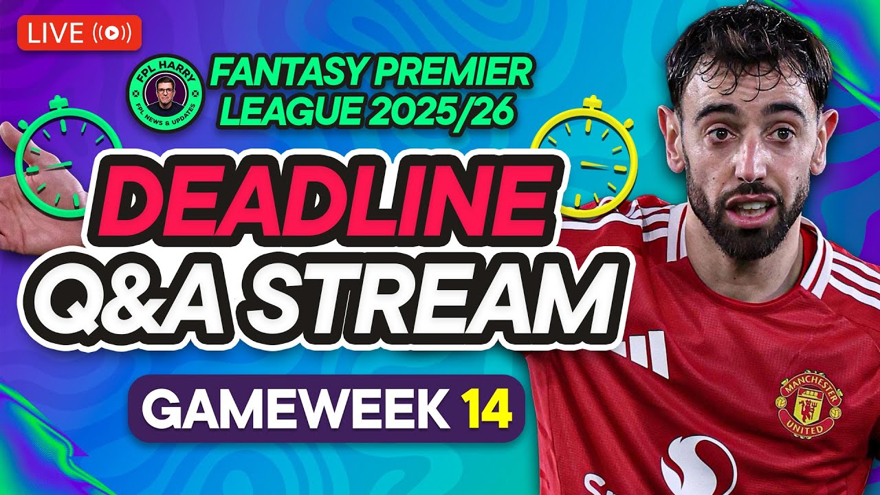 FPL GW14 LIVE DEADLINE STREAM 📸 | Haaland (C) or Bruno / Saka? 👑 | Fantasy Premier League 2025/26