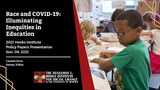 Race and COVID 19: Illuminating Inequities in Education