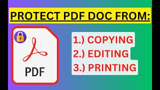 How to Protect PDF File from Copying, Editing or Printing Using Adobe Acrobat Pro (Two Methods)