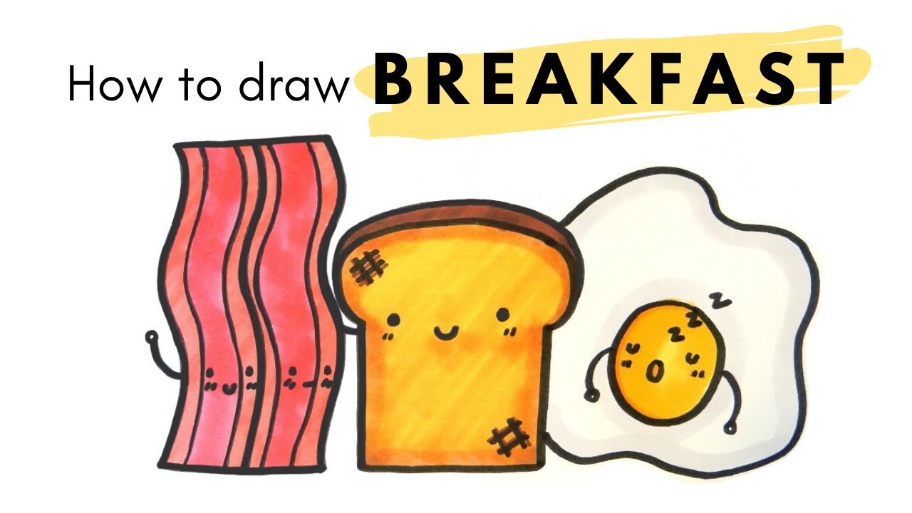 HOW TO DRAW BREAKFAST| Bacon-toast-egg - YouTube