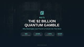 RGTI Stock: $100M Government Backing for a $9B Quantum Bet — Genius or Insanity?