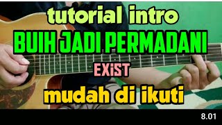 tutorial intro BUIH JADI PERMADANI (exist)  mudah di ikuti