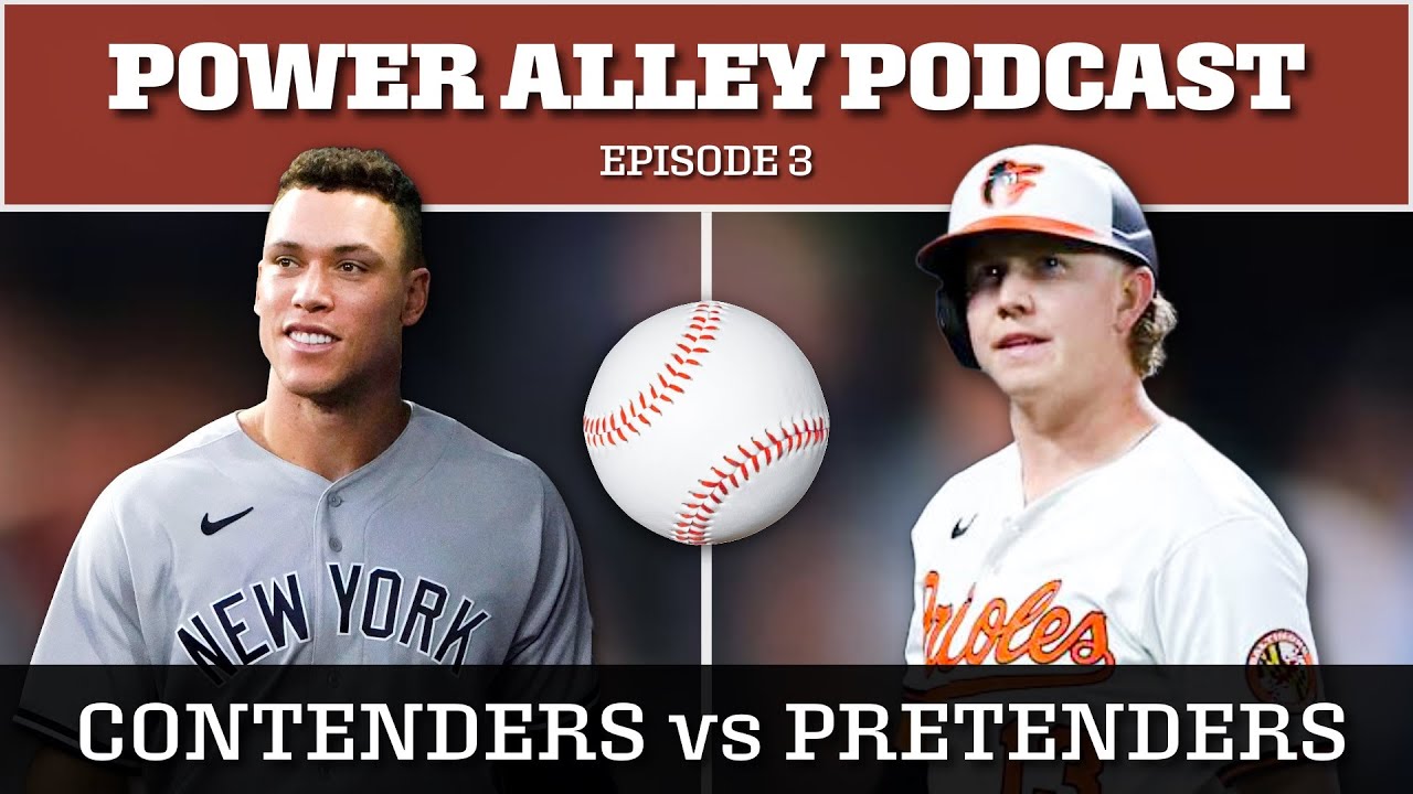 Power Alley Podcast: Contenders vs. Pretenders | All-Star Picks, Trade Rumors & Omaha Madness