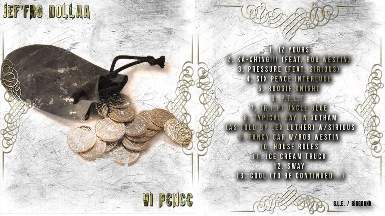 04   Six Pence  {Jeffro Dollaa} Six Pence