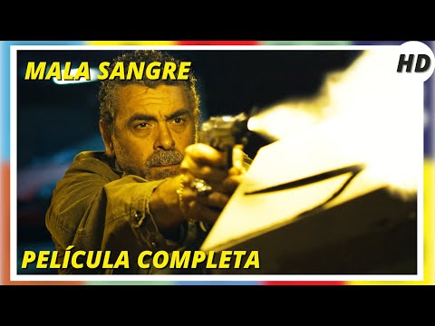 MALA SANGRE