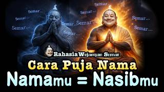 Cara Puja Nama  Ilmu Jawa Mengulang Nama Sendiri Merubah Nasib semarjawa