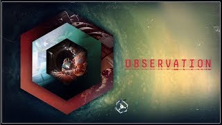 OBSERVATION - PlayStation Official PS4 Story Trailer 2019 (HD)