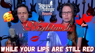 Nightwish while your lips are still red REACTION by Songs and Thongs