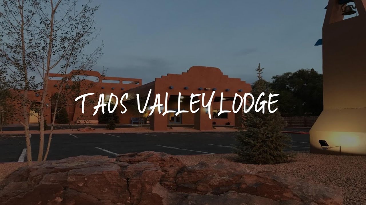 Taos Valley Lodge Review Taos , United States of America YouTube