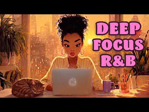 Golden Focus Room 🎧 Soulful R&B LoFi Beats for Study, Work & Calm Productivity
