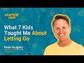 What 7 Kids Taught Me About Letting Go | Nate Quigley (Dad of 7, Co-founder/CEO of Chatbooks)