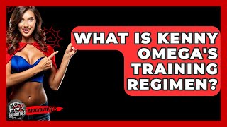 What Is Kenny Omega's Training Regimen? - Knock Out Reels