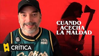 Crítica 'Cuando acecha la maldad' (Ganadora Sitges 2023)