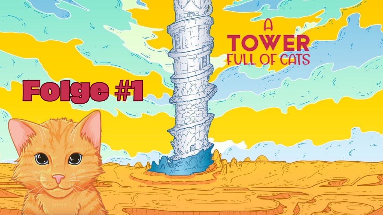 [PC] Lets Play: A Tower Full of Cats #1 | Urzeit, Ägypten, Rom