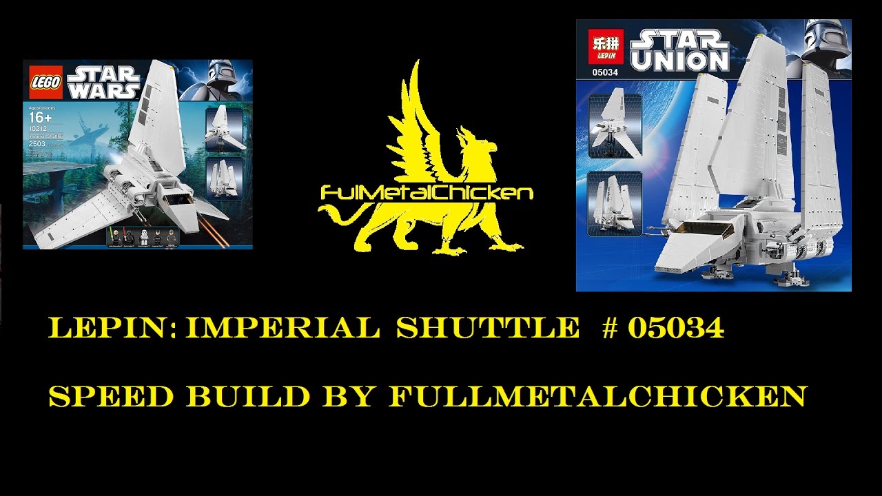 Speed Build | LEPIN Star Wars UCS Imperial (Tydirium) Shuttle 