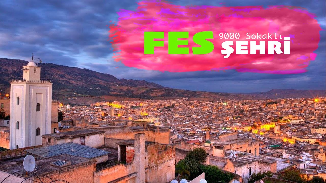 FES Gezimiz |  Bölüm 1 |  Fès/FAS 🇲🇦