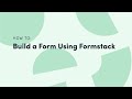 How to build a form using formstack