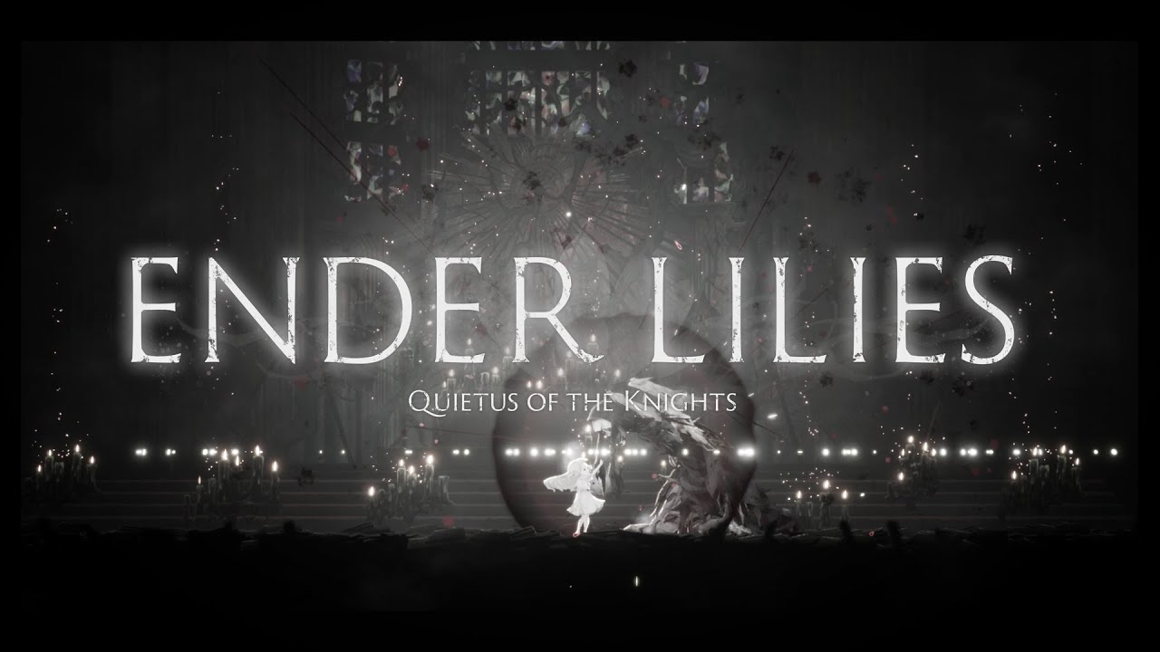 ENDER LILIES: Quietus of the Knights 【日本語字幕】 - YouTube