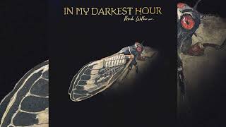 Mark Wilkinson - In My Darkest Hour (Official Audio)