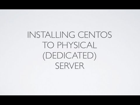 Installing CentOS to Physical (Dedicated) Server
