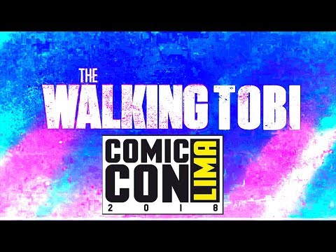 THE WALKING TOBI COMIC CON Lima