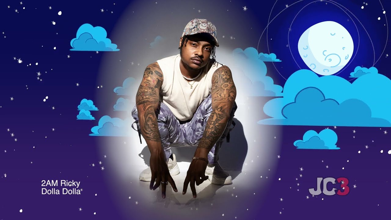 2AM Ricky - Dolla Dolla