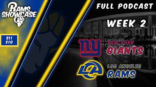 Week 2 - Giants at Rams | Rams Showcase - Full Podcast Giants At Rams Week 2 Rams Showcase