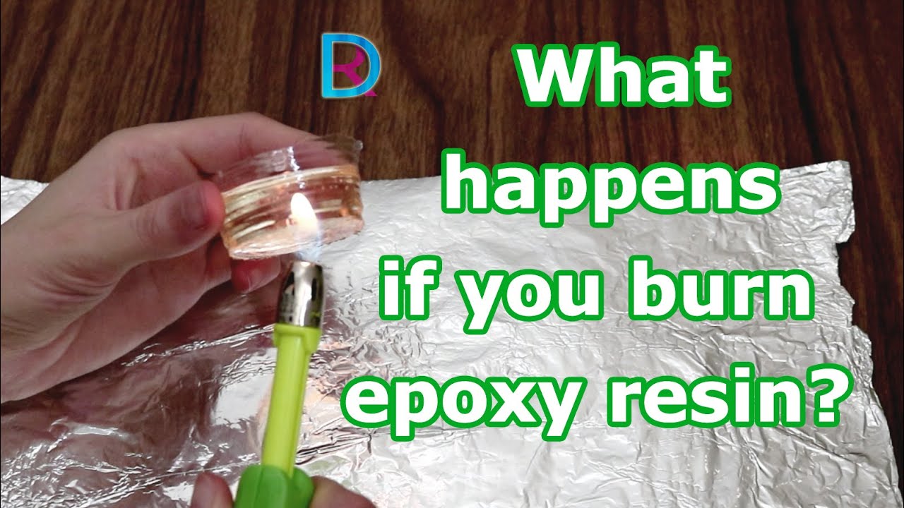 What happens if you burn epoxy resin? YouTube