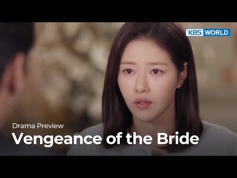 (Preview) Vengeance of the <strong>Bride</strong> : EP20 | KBS WORLD TV