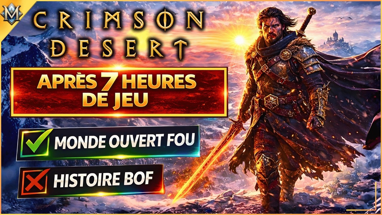 Crimson Desert : Les Previews après 7 Heures de Jeu ! Monde Ouvert Fou… Histoire Décevante ?