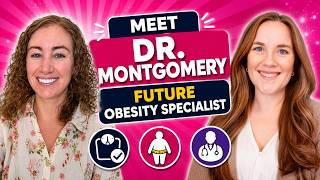 Meet Dr. Elizabeth Montgomery, Future Obesity Medicine Physician