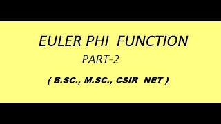 22 April 2020, EULER PHI FUNCTION PART 2