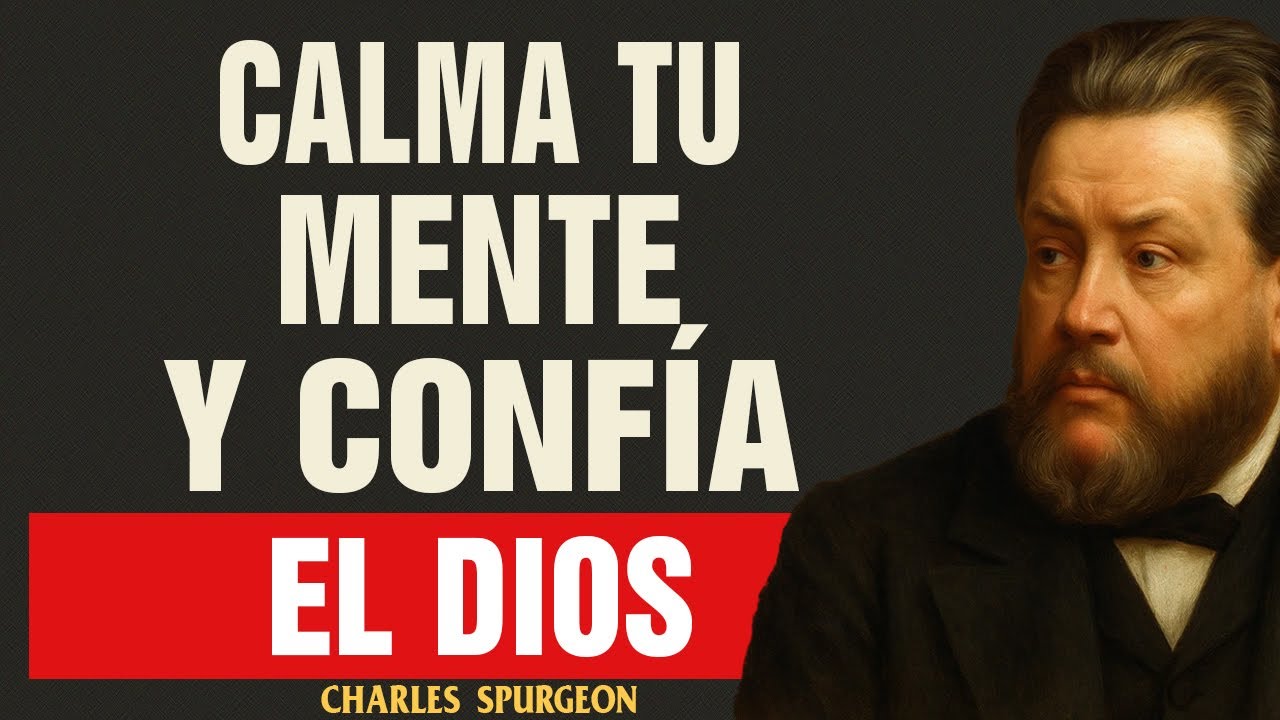 Dios te dice hoy: Estate en paz con la palabra de Dios, no pienses demasiado - Charles Spurgeon