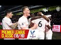 PL Classics (18/19) | Lukaku & Young strike at Selhurst | Crystal Palace 1-3 Manchester United