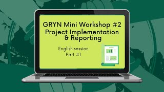 Mini-workshop #2 Project implementation & Reporting / Part #1