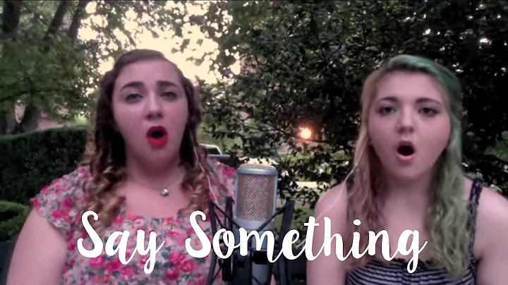 Say Something- A Great Big World & Christina Aguil...