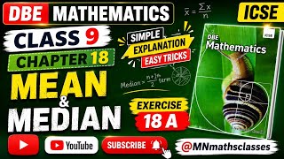 DBE Mathematics ICSE Class 9 Chapter 18, Mean And Median || Exercise 18 A