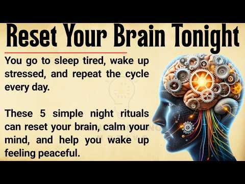 5 Night Rituals to Reset Your Brain and Stop Morning Stress đź§ || Calm Your Mind Before Sleep âś… SEL
