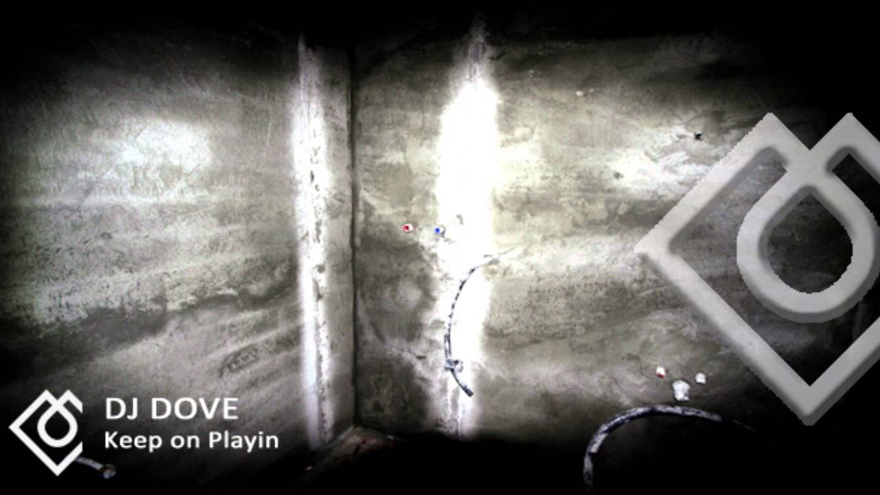 Dj Dove - Keep On Playin (Original Mix)