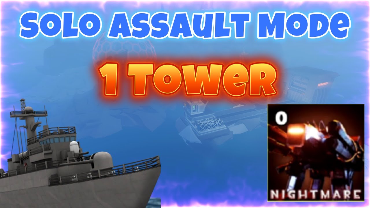 1 Tower VS Assault Mode Nightmare | Tower Defense X