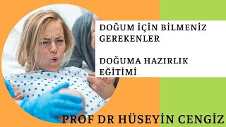 Doğuma Hazirlik Eği̇ti̇mi̇ Doğum Eylemi Zor Doğum Normal Doğum Prof Dr Hüseyin Cengi̇z